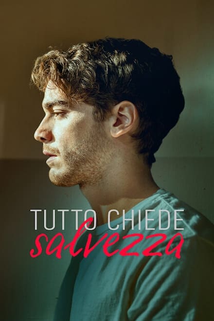 Tutto chiede salvezza [HD] - 